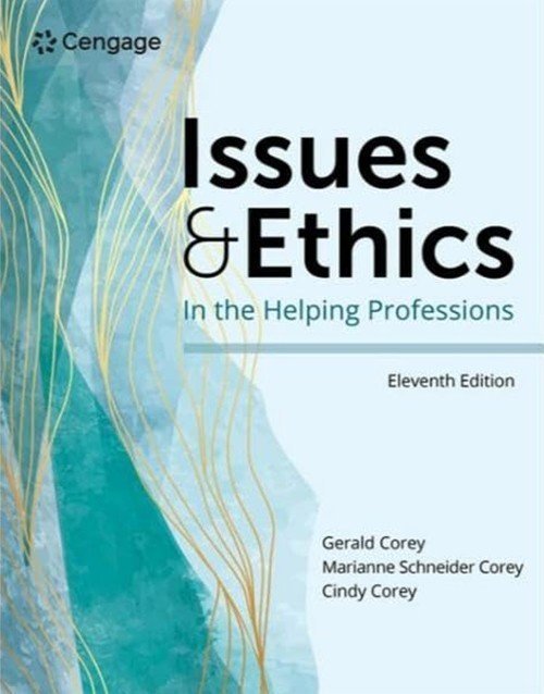 Issues and Ethics in the Helping Professions 11th Ed