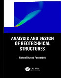 Analysis and Design of Geotechnical Structures 1st Ed