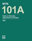 NFPA 101A: Guide on Alternative Approaches to Life Safety, 2022 Edition