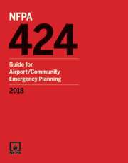 NFPA 424: Guide for Airport/Community Emergency Planning, 2018 Edition