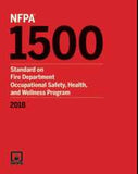 NFPA 1500: Standard on Fire Department Occupational Safety, Health, and Wellness Program, 2018 Edition