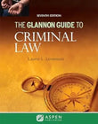 The Glannon Guide to Criminal Law 7th Ed