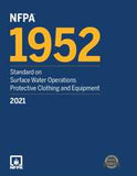 NFPA 1952: Standard on Surface Water Operations Protective Clothing and Equipment, 2021 Edition