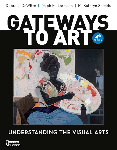 Gateways to Art 4th Ed