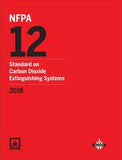 NFPA 12: Standard on Carbon Dioxide Extinguishing Systems, 2018 Edition