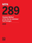 NFPA 289: Standard Method of Fire Test for Individual Fuel Packages, 2019 Edition
