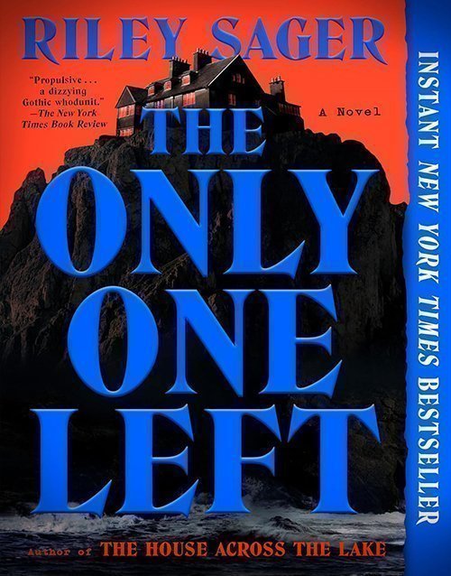 The Only One Left: A Novel