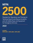 NFPA 2500: Standard for Operations and Training for Technical Search and Rescue Incidents and Life Safety Rope and Equipment for Emergency Services, 2022 Edition (Includes NFPA 1670 | NFPA 1858 | NFPA 1983)