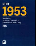 NFPA 1953: Standard on Protective Ensembles for Contaminated Water Diving, 2021 Edition