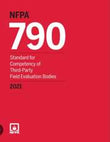 NFPA 790: Standard for Competency of Third-Party Field Evaluation Bodies, 2021 Edition