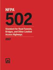 NFPA 502: Standard for Road Tunnels, Bridges, and Other Limited Access Highways, 2017 Edition