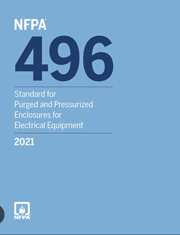 NFPA 496: Standard for Purged and Pressurized Enclosures for Electrical Equipment, 2021 Edition