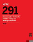NFPA 291: Recommended Practice for Fire Flow Testing and Marking of Hydrants, 2019 Edition