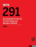 NFPA 291: Recommended Practice for Fire Flow Testing and Marking of Hydrants, 2019 Edition