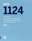 NFPA 1124: Code for the Manufacture, Transportation, and Storage of Fireworks and Pyrotechnic Articles, 2022 Edition