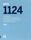 NFPA 1124: Code for the Manufacture, Transportation, and Storage of Fireworks and Pyrotechnic Articles, 2022 Edition