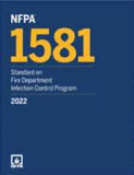 NFPA 1581: Standard on Fire Department Infection Control Program, 2022 Edition