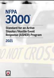 NFPA 3000: Standard for an Active Shooter/Hostile Event Response (ASHER) Program, 2021 Edition