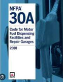 NFPA 30A: Code for Motor Fuel Dispensing Facilities and Repair Garages, 2018 Edition