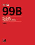 NFPA 99B: Standard for Hypobaric Facilities, 2018 Edition
