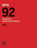 NFPA 92: Standard for Smoke Control Systems, 2018 Edition
