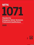 NFPA 1071: Standard for Emergency Vehicle Technician Professional Qualifications, 2020 Edition