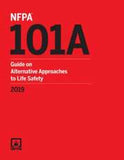 NFPA 101A: Guide on Alternative Approaches to Life Safety, 2019 Edition
