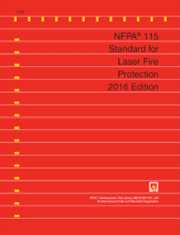 NFPA 115: Standard for Laser Fire Protection, 2016 Edition