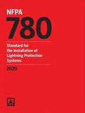 NFPA 780: Standard for the Installation of Lightning Protection Systems, 2020 Edition