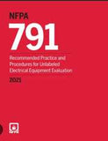 NFPA 791: Recommended Practice and Procedures for Unlabeled Electrical Equipment Evaluation, 2021 Edition