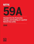 NFPA 59A: Standard for the Production, Storage, and Handling of Liquefied Natural Gas (LNG), 2016 Edition