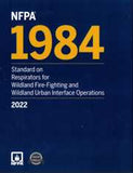NFPA 1984: Standard on Respirators for Wildland Fire-Fighting and Wildland Urban Interface Operations, 2022 Edition