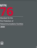 NFPA 76: Standard for the Fire Protection of Telecommunications Facilities, 2020 Edition