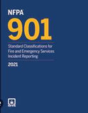 NFPA 901: Standard Classifications for Fire and Emergency Services Incident Reporting, 2021 Edition