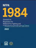 NFPA 1984: Standard on Respirators for Wildland Fire-Fighting and Wildland Urban Interface Operations, 2022 Edition