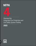 NFPA 4: Standard for Integrated Fire Protection and Life Safety System Testing, 2021 Edition