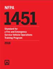 NFPA 1451: Standard for a Fire and Emergency Service Vehicle Operations Training Program, 2018 Edition