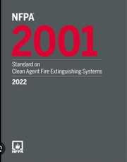 NFPA 2001: Standard on Clean Agent Fire Extinguishing Systems, 2022 Edition