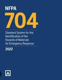 NFPA 704: Standard System for the Identification of the Hazards of Materials for Emergency Response, 2022 Edition