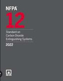 NFPA 12: Standard on Carbon Dioxide Extinguishing Systems, 2022 Edition
