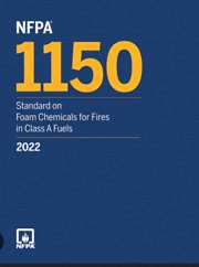 NFPA 1150: Standard on Foam Chemicals for Fires in Class A Fuels, 2022 Edition