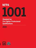 NFPA 1001: Standard for Fire Fighter Professional Qualifications, 2019 Edition