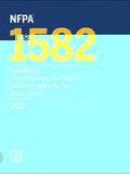 NFPA 1582: Standard on Comprehensive Occupational Medical Program for Fire Departments, 2022 Edition