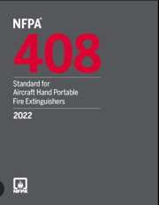 NFPA 408: Standard for Aircraft Hand Portable Fire Extinguishers, 2022 Edition