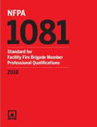 NFPA 1081: Standard for Facility Fire Brigade Member Professional Qualifications, 2018 Edition