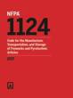 NFPA 1124: Code for the Manufacture, Transportation, and Storage of Fireworks and Pyrotechnic Articles, 2017 Edition