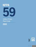 NFPA 59: Utility LP-Gas Plant Code, 2021 Edition