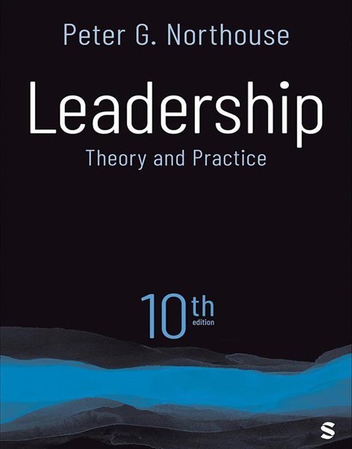 Leadership: Theory and Practice 10th Ed