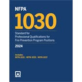 NFPA 1030, Standard for Professional Qualifications for Fire Prevention Program Positions, 2024 Edition