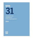 NFPA 31, Standard for the Installation of Oil-Burning Equipment, 2024 Edition